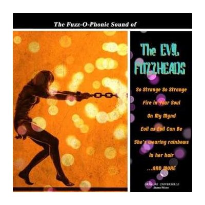 The Evil Fuzzheads - The Fuzz​-​O​-​Phonic Sound Of​ LP