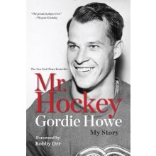 Mr. Hockey: My Story Howe Gordie Paperback