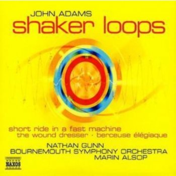 Alsop, M. - Shaker Loops, The Wound-dresser Bournemouth Symphony Orchestra