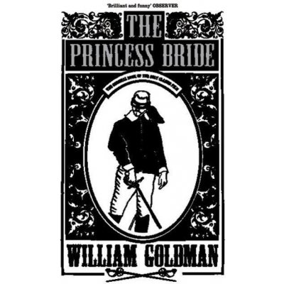 The Princess Bride - Abridged - William Goldman – Zbozi.Blesk.cz