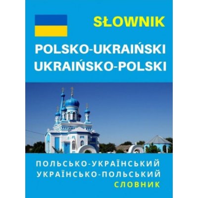 Słownik polsko-ukraiński ukraińsko-polski