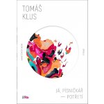 Já, písničkář - Potřetí (Tomáš Klus) – Hledejceny.cz