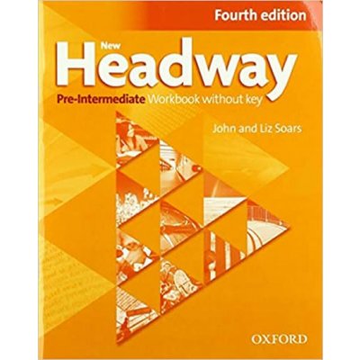 New Headway 4th edition Pre-Intermediate Workbook without key without iChecker CD-ROM - Soars John