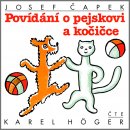 Audiokniha Povídání o pejskovi a kočičce - Josef Čapek, Karel Hoger