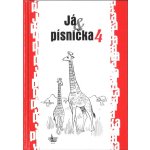 Já, písnička 4 - Kozáková S.,Zima J.,Macek J. – Hledejceny.cz