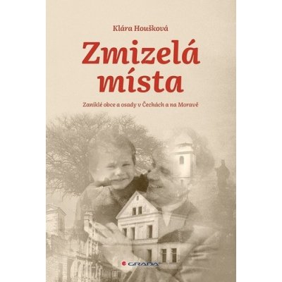 ZMIZELÁ MÍSTA - Houšková Klára – Sleviste.cz