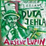 Arsene Lupin: Dutá jehla - Maurice Leblanc, Martin Mrázik ilustrátor – Hledejceny.cz