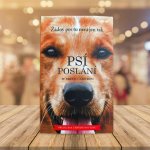 Psí poslání, 4. vydání - Bruce W. Cameron – Hledejceny.cz