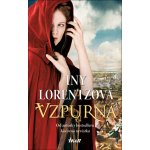 Vzpurná - Lorentzová Iny, Pevná vazba vázaná – Hledejceny.cz