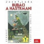 Bubáci a hastrmani - Josef Lada – Hledejceny.cz