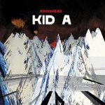 RADIOHEAD UK - KID A-REEDICE 2016 – Zboží Dáma
