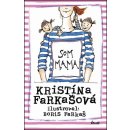 Kniha Som mama - Kristína Farkašová