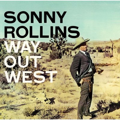 Rollins Sonny - Way Out West CD – Zbozi.Blesk.cz