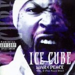 Ice Cube - War & Peace vol. 2 CD – Zboží Mobilmania