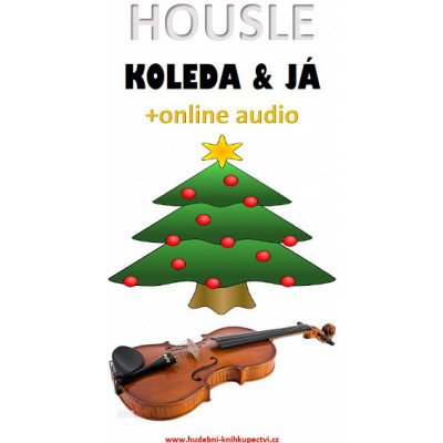 Housle, koleda & já +online audio