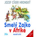 Kniha Smelý Zajko v Afrike - Jozef Cíger Hronský, Jaroslav Vodrážka ilustrátor