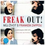Freak Out! Můj život s Frankem Zappou – Hledejceny.cz