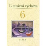 Literární výchova 6 pod ved.Karla Václavíka – Hledejceny.cz