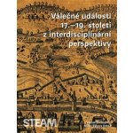 Válečné události 17.-19. století z interdisciplinární perspektivy - Václav Matoušek – Hledejceny.cz