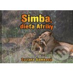 Simba dítě Afriky - Samková Zuzana – Hledejceny.cz