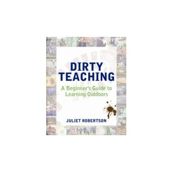 Dirty Teaching - Robertson Juliet