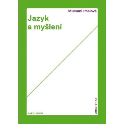 Jazyk a myšlení - Mucumi Imaiová