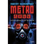 Metro 2033 - Glukhovsky Dmitry – Zboží Dáma