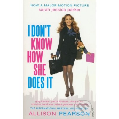 I dont´t know how she does it Pearson Allison – Hledejceny.cz