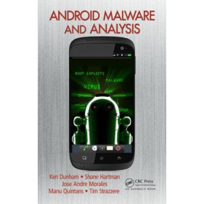 Android Malware and Analysis - Dunham Ken