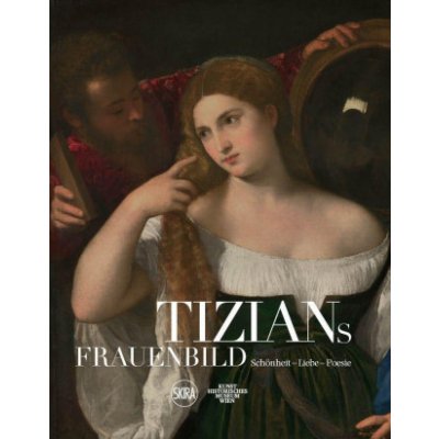 Titian and the Glorification of Women German Edition