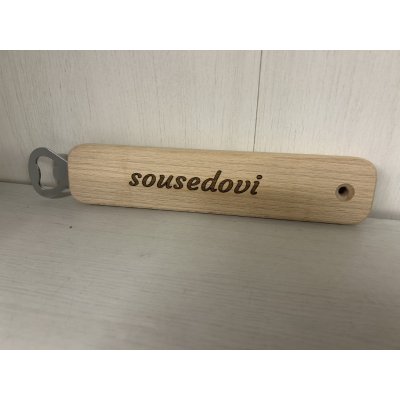 Dřevotéka - Dřevěný otvírák na pivo velký - sousedovi – Hledejceny.cz