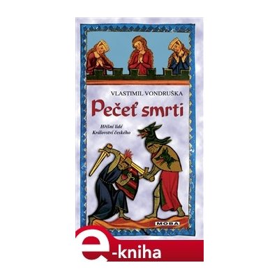 Pečeť smrti. Hříšní lidé Království českého - Vlastimil Vondruška – Hledejceny.cz