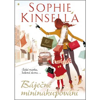 Báječné mininakupování Kinsella Sophie