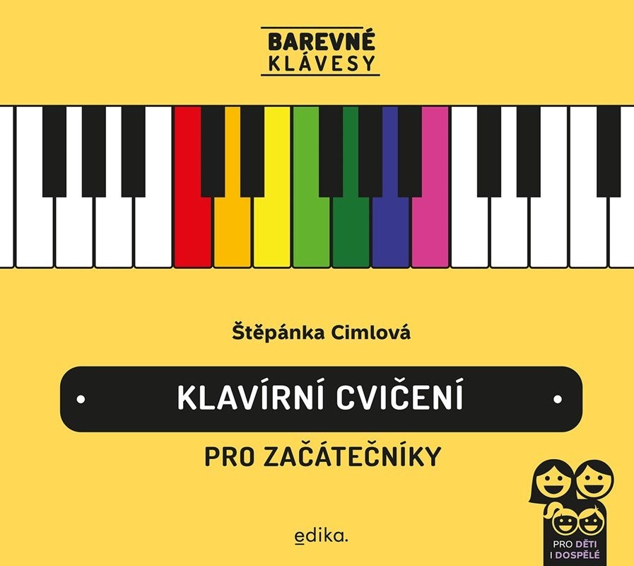 Klavírní cvičení pro začátečníky - Barevné klávesy - Štěpánka Cimlová