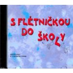 CD S flétničkou do školy – Hledejceny.cz