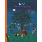 Noc. Obrázkové příběhy - Rotraut Susanne Bernerová - Paseka – Hledejceny.cz