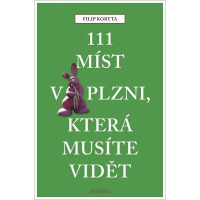 111 míst v Plzni, která musíte vidět – Hledejceny.cz