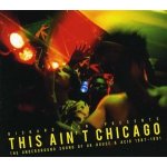 V/A - This Is Not Chicago CD – Hledejceny.cz