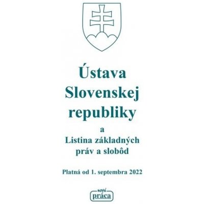 Ústava Slovenskej republiky a Listina základných práv a slobôd