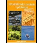 Středoškolský zeměpis v přehledu -- aneb co je potřeba znát k přijímací zkoušce na vysokou školu - Irena Smolová, Miroslav Vysoudil – Hledejceny.cz