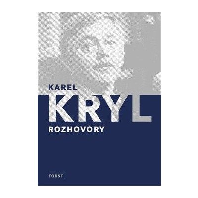 Karel Kryl - Rozhovory - Kryl Karel – Hledejceny.cz