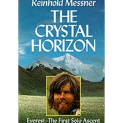 The Crystal Horizon - R. Messner – Hledejceny.cz