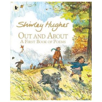 Out and About - A First Book of Poems Hughes Shirley – Hledejceny.cz