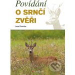 Povídání o srnčí zvěři - Josef Drmota – Hledejceny.cz