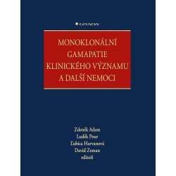 Monoklonální gamapatie klinického významu a další nemoci