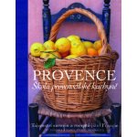 Provence. Škola provensálské kuchyně - Gui Gedda, Marie-Pierre Moine – Hledejceny.cz