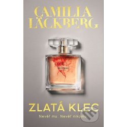 Zlatá klec - Camilla Läckberg