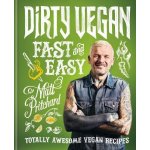 Dirty Vegan Fast and Easy – Hledejceny.cz