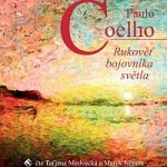 Taťjana Medvecká, Marek Němec – Coelho - Rukověť bojovníka světla MP3-CD MP3 – Hledejceny.cz