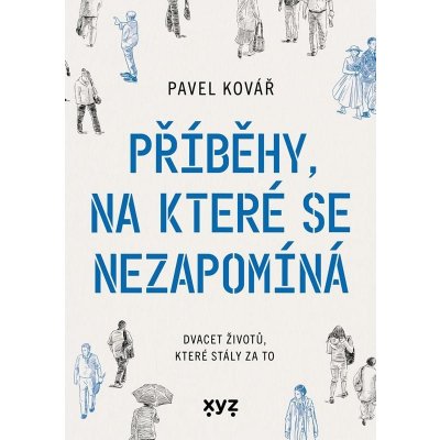 Příběhy, na které se nezapomíná - Pavel Kovář – Zboží Mobilmania